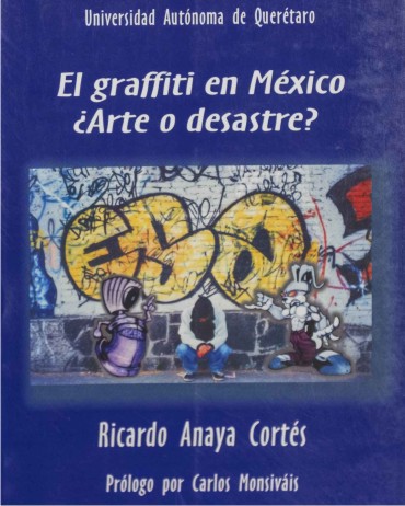 El Graffiti en México ¿arte o desastre?
